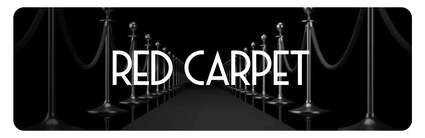 RED CARPET